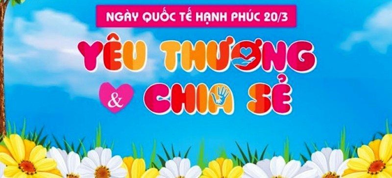 Ý nghĩa của Quốc tế Hạnh phúc 20/3